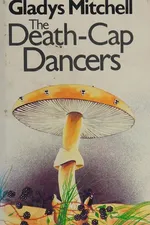 Cover of The death-cap dancers