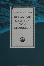Capa de Bis an die Grenzen von Eldorado