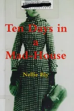 Capa de Ten days in a mad-house