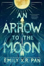 Capa de An Arrow to the Moon