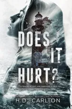 Cover of Does It Hurt?