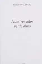 Capa de Nuestros años verde olivo