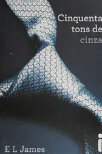 Cover of Cinquenta Tons de Cinza