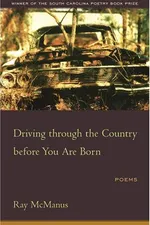 Capa de Driving Through the Country Before You Are Born (South Carolina Poetry Book Prize)