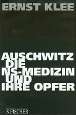 Cover of Auschwitz, die NS-Medizin und ihre Opfer