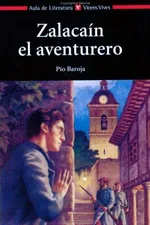 Cover of Zalacain, el Aventurero / Zalacain, the Adventurer