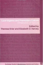 Capa de Luce Irigaray and premodern culture