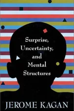 Cover of Surprise, Uncertainty, and Mental Structures