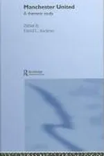 Capa de MANCHESTER UNITED: A THEMATIC STUDY; ED. BY DAVID L. ANDREWS