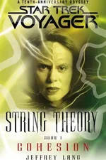 Capa de Star Trek Voyager - String Theory - Cohesion