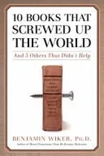 Capa de Ten Books that Screwed Up the World