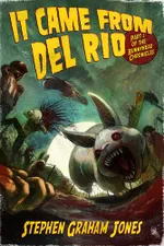 Capa de It Came From Del Rio