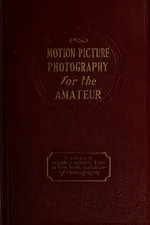 Capa de Motion Picture Photography for the Amateur