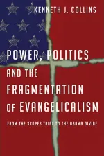 Capa de Power, Politics and the Fragmentation of Evangelicalism