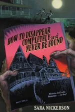 Capa de How to Disappear Completely and Never Be Found