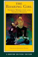 Capa de The Roaring Girl Authoritative Text Contexts Criticism
