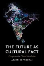 Capa de The Future As Cultural Fact Essays On The Global Condition