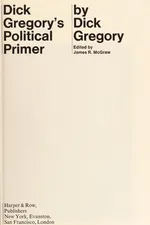 Capa de Dick Gregory's political primer