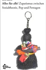 Capa de Alles für alle! Zapatismus zwischen Sozialtheorie, Pop und Pentagon