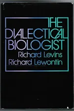 Cover of The dialectical biologist