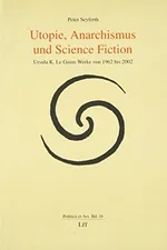 Capa de Utopie, Anarchismus und Science Fiction