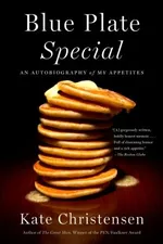 Capa de Blue Plate Special: An Autobiography of My Appetites