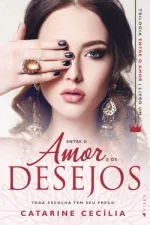 Cover of Entre o Amor e os Desejos
