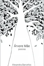 Cover of Árvore Mãe: Poesias