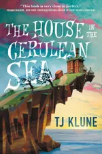 Cover of The House in the Cerulean Sea