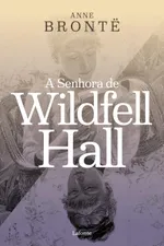 Cover of A senhora de Wildfell Hall