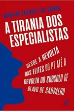 Cover of A tirania dos especialistas