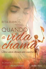 Cover of Quando a vida chama