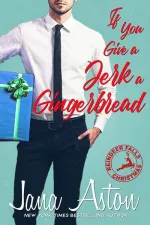 Cover of If You Give A Jerk A Gingerbread