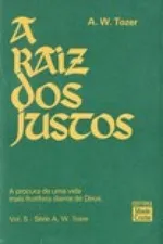 Cover of A Raiz dos Justos