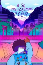 Cover of E se tocássemos o céu?