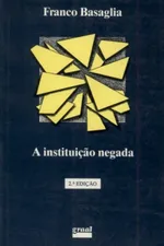 Cover of A Instituição Negada