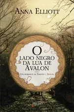 Cover of O Lado Negro da Lua de Avalon