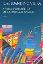 Cover of A vida verdadeira de Domingos Xavier