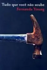 Cover of Tudo que você não soube