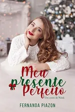 Cover of Meu Presente Perfeito
