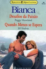 Cover of Desafios da paixão / Quando menos se espera