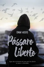 Cover of PÁSSARO LIBERTO