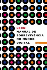 Cover of Manual de Sobrevivencia no Mundo Digital