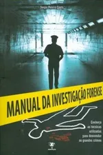 Cover of Manual Da Investigaçao Forense