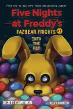 Cover of Into the Pit (Five Nights at Freddy's: Fazbear Frights #1) (1)