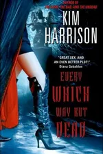 Cover of Every Which Way But Dead