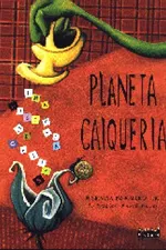 Cover of Planeta Caiqueria