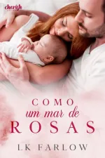 Cover of Como Um Mar de Rosas