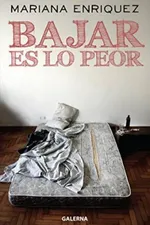 Cover of Bajar es lo peor