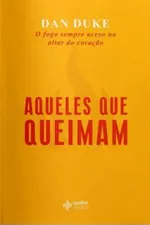 Cover of Aqueles Que Queimam